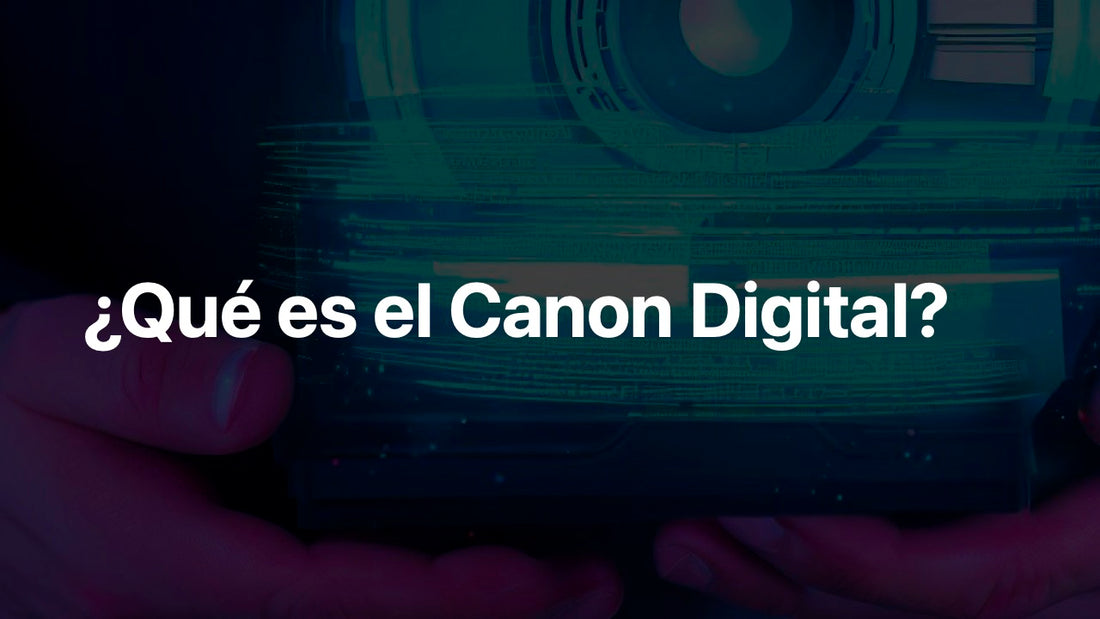 El "Canon Digital" se actualiza